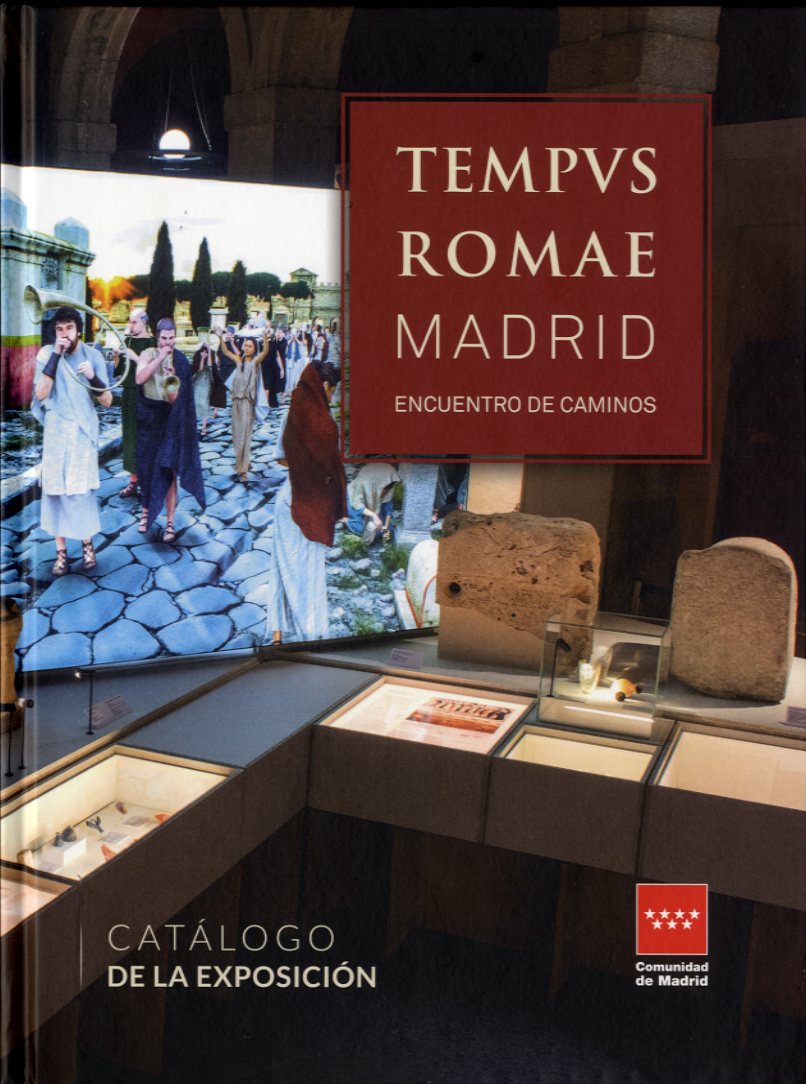 empus Romae : Madrid, encuentro de caminos. Catálogo de la exposición
