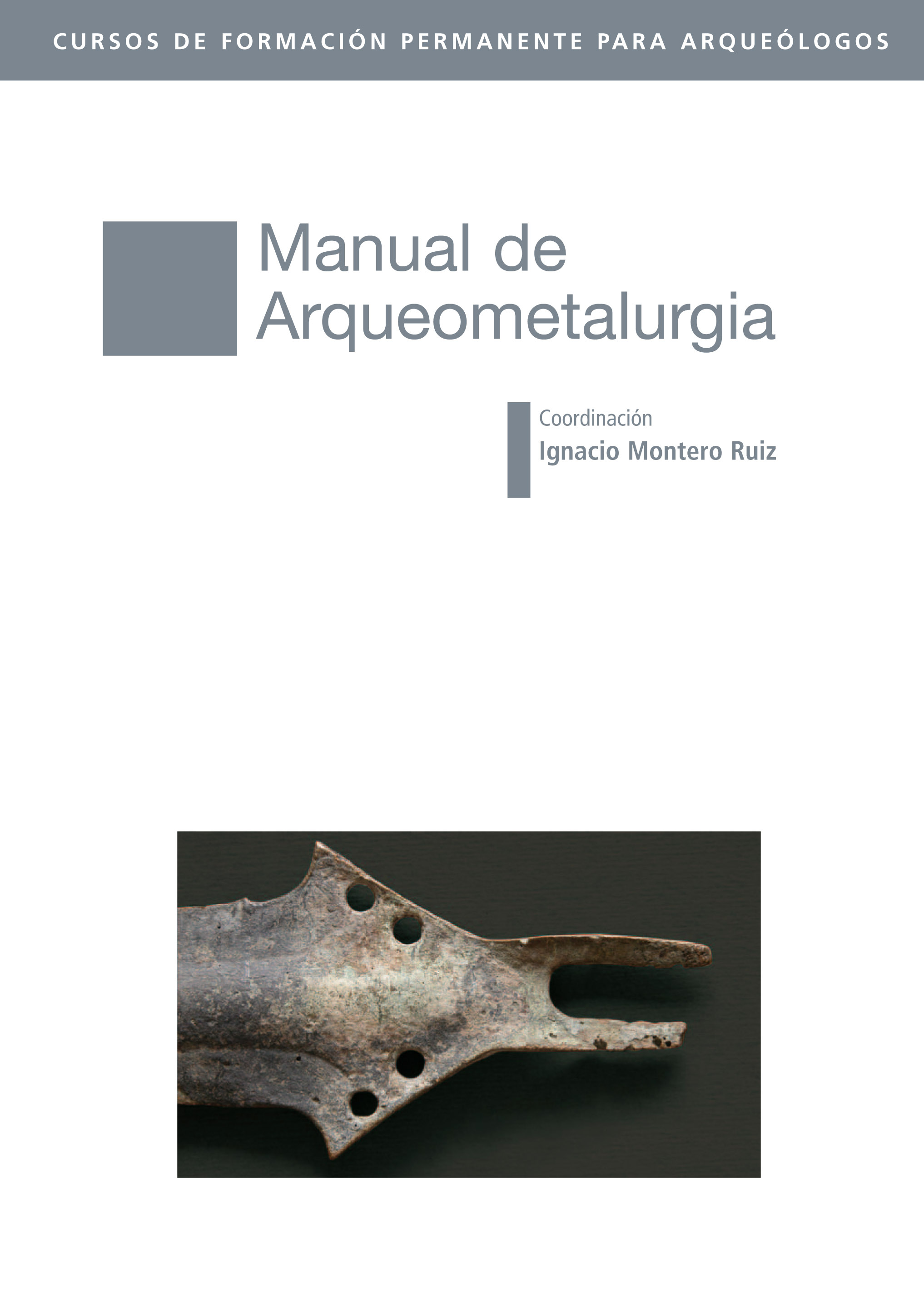 Manual de Arqueometalurgia