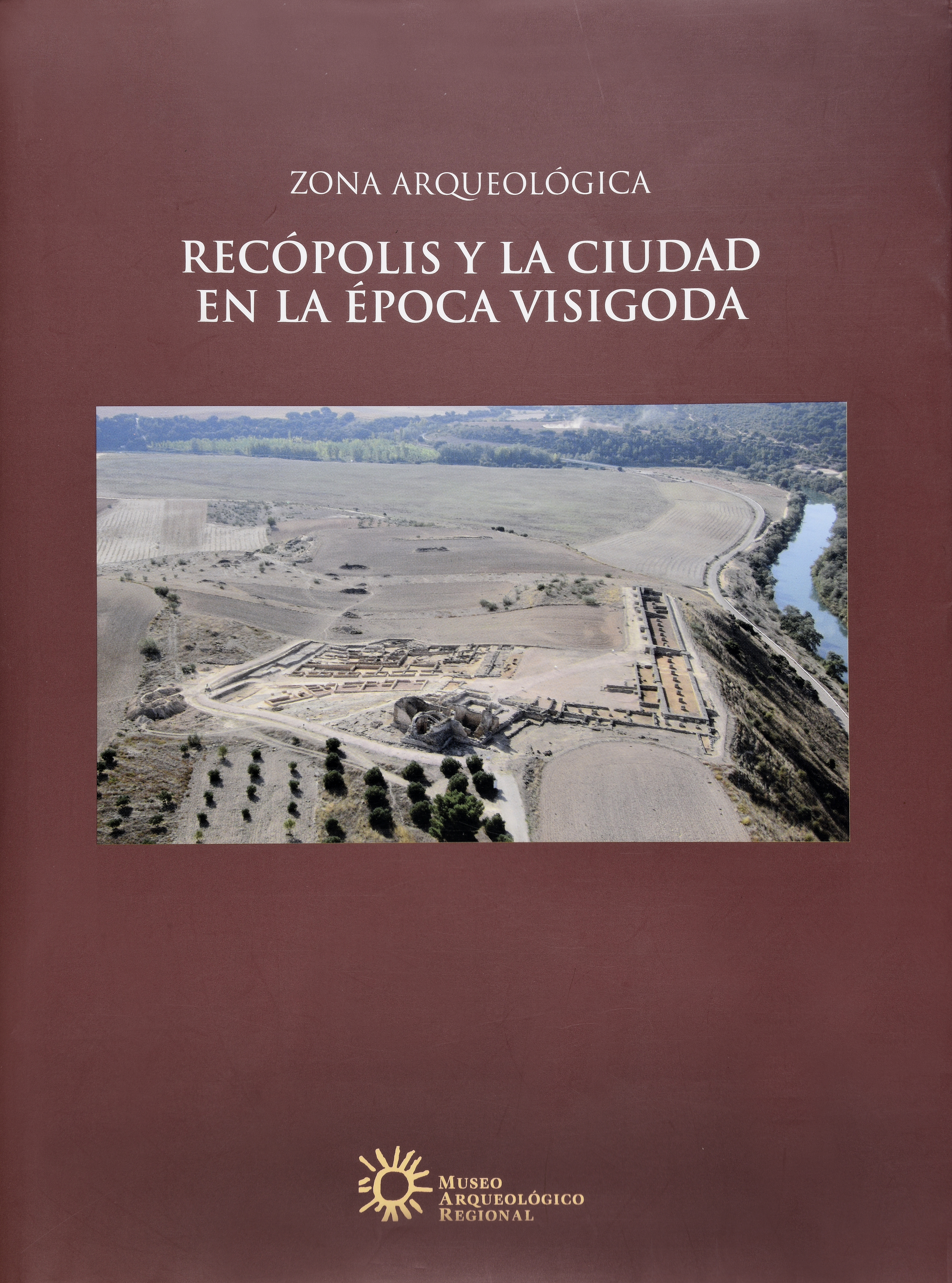 Recópolis y la ciudad en la época visigoda