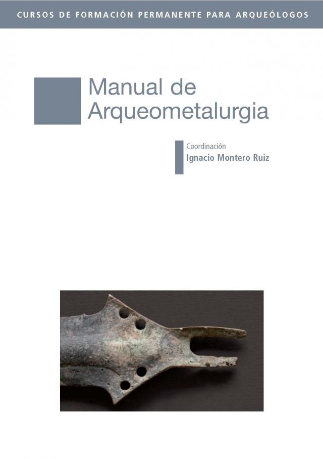 N.º 1: Manual de Arqueometalurgia