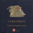 Carranque: centro de Hispania Romana