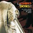 ¿Hombres o dioses? Una nueva mirada a la escultura del mundo ibérico