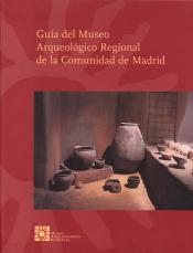 Portada Guía del Museo Arqueológico Regional de la comunidad de Madrid