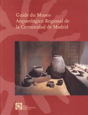 Portada Guía del Museo Arqueológico Regional de la comunidad de Madrid en francés
