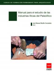 Manual para el estudio de las industrias líticas del Paleolítico