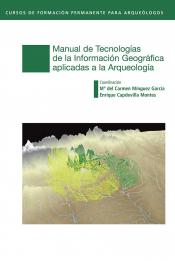 Manual de Tecnologías de la Información Geográfica aplicadas a la Arqueología