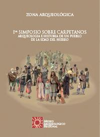 1º simposio sobre carpetanos. Arqueología e historia de un pueblo de la edad de hierro