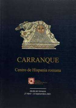 Carranque: centro de Hispania Romana