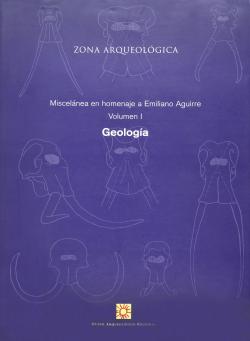 Miscelánea en homenaje a Emiliano Aguirre. Geología, Paleontología, Paleoantropología y ArqueologíaMiscelánea en homenaje a Emiliano Aguirre. Geología, Paleontología, Paleoantropología y Arqueología